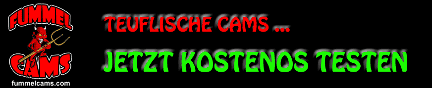 Die neuen Livecams sind da! Private Sexcams zum g�nstigen Preis!